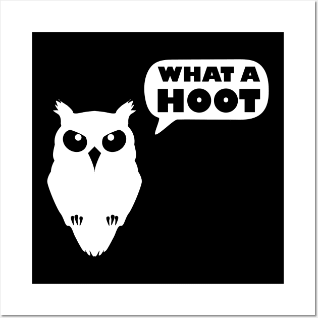 What a Hoot Sarcastic Owl Wall Art by Made by Popular Demand